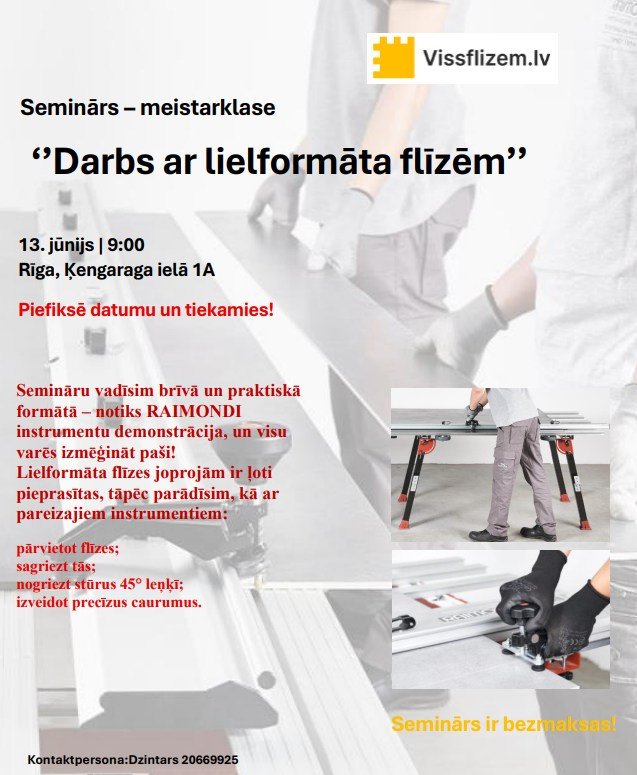 Seminārs - meistarklase "Darbs ar lielformāta flīzēm"